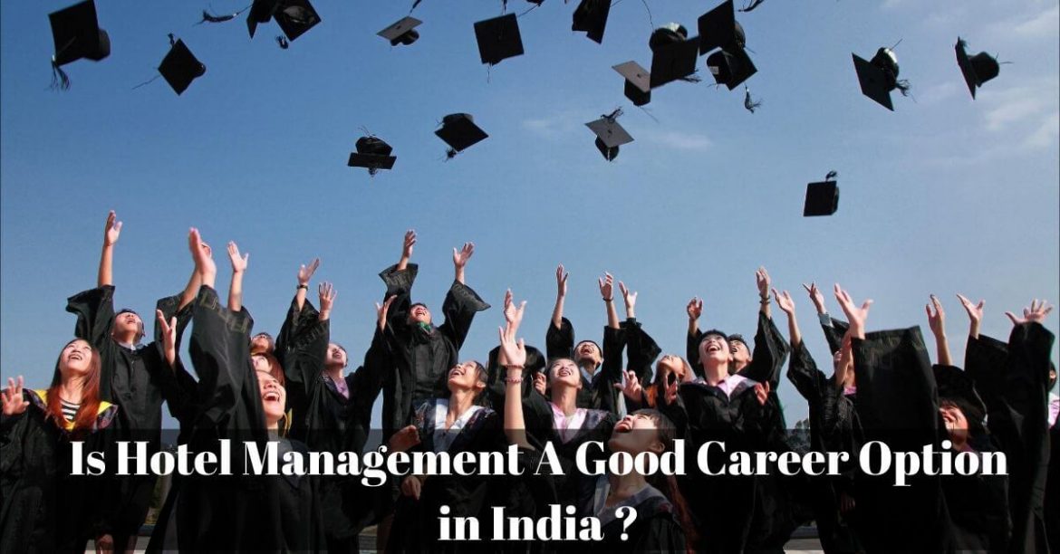 Is Hotel Management A Good Career